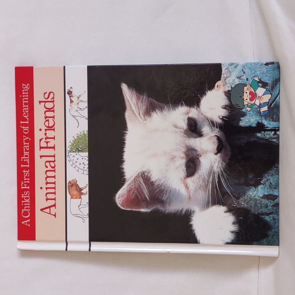 Animal Friends hardcover book (a Child's First Library of Learning) 47 pages